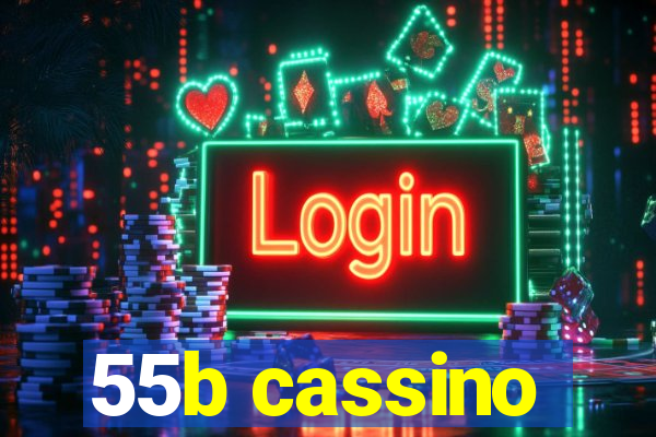 55b cassino